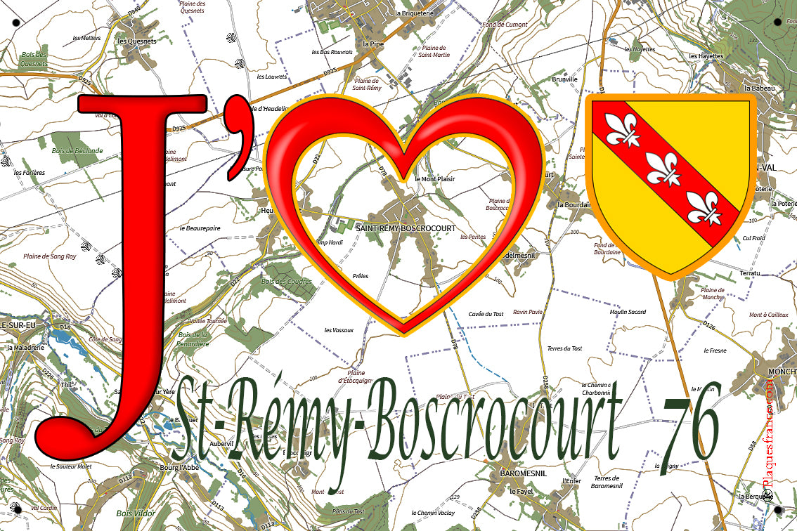 Plaque métal décorative 20 cm x 30 cm J' ❤️ Saint-Rémy-Boscrocourt, Seine Maritime (76)