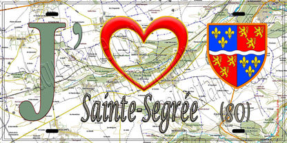 Plaque métal décorative 15X30 J' ❤️ Sainte-Segrée, Somme (80) geo