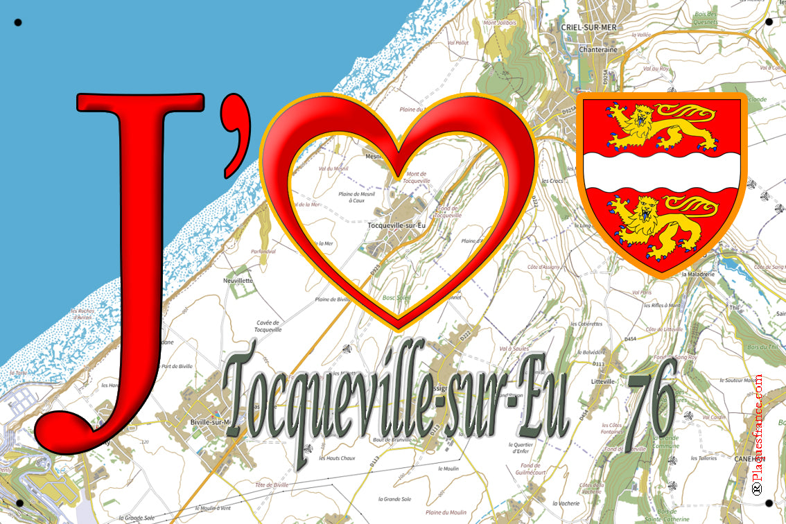 Plaque métal décorative 20x30 J' ❤️ Tocqueville-sur-Eu, Seine Maritime (76)