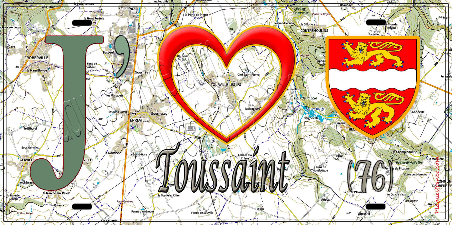 Plaque métal décorative 15X30 J' ❤️ Toussaint, Seine Maritime (76) geo