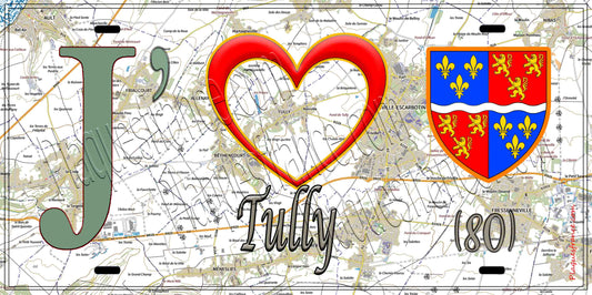 Plaque métal décorative 15X30 J' ❤️ Tully, Somme (80) géo