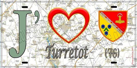 Plaque métal décorative 15X30 J' ❤️ Turretot, Seine Maritime (76) geo