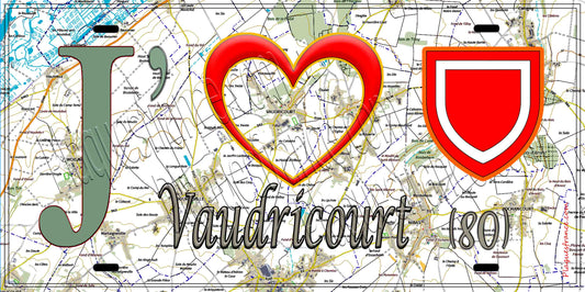 Plaque métal décorative 15X30 J' ❤️ Vaudricourt, Somme (80) géo
