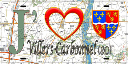 Plaque métal décorative 15X30 J' ❤️ Villers-Carbonnel, Somme (80)