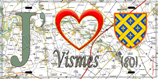 Plaque métal décorative 15X30 J' ❤️ Vismes, Somme (80) géo