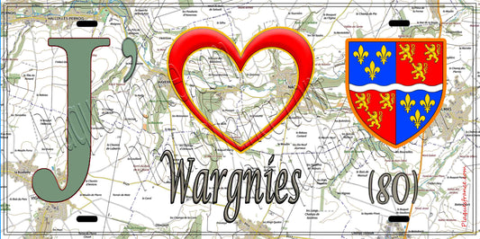 Plaque métal décorative 15X30 J' ❤️ Wargnies, Somme (80)