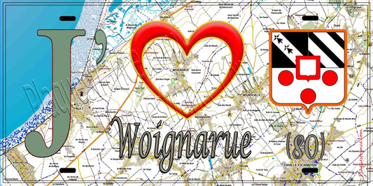 Plaque métal décorative 15X30 J' ❤️ Woignarue, Somme (80) géo