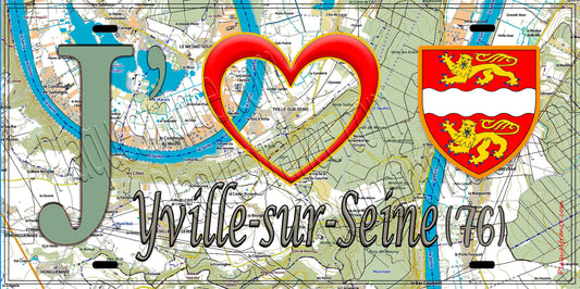 Plaque métal décorative 15X30 J' ❤️ Yville-sur-Seine, Seine Maritime (76)