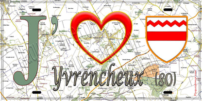 Plaque métal décorative 15X30 J' ❤️ il love Yvrencheux, Somme (80)