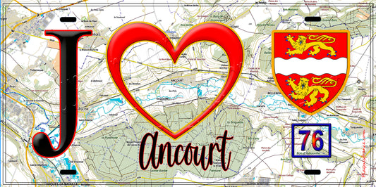 Plaque métal décorative  J' ❤️ Ancourt, Seine Maritime (76)