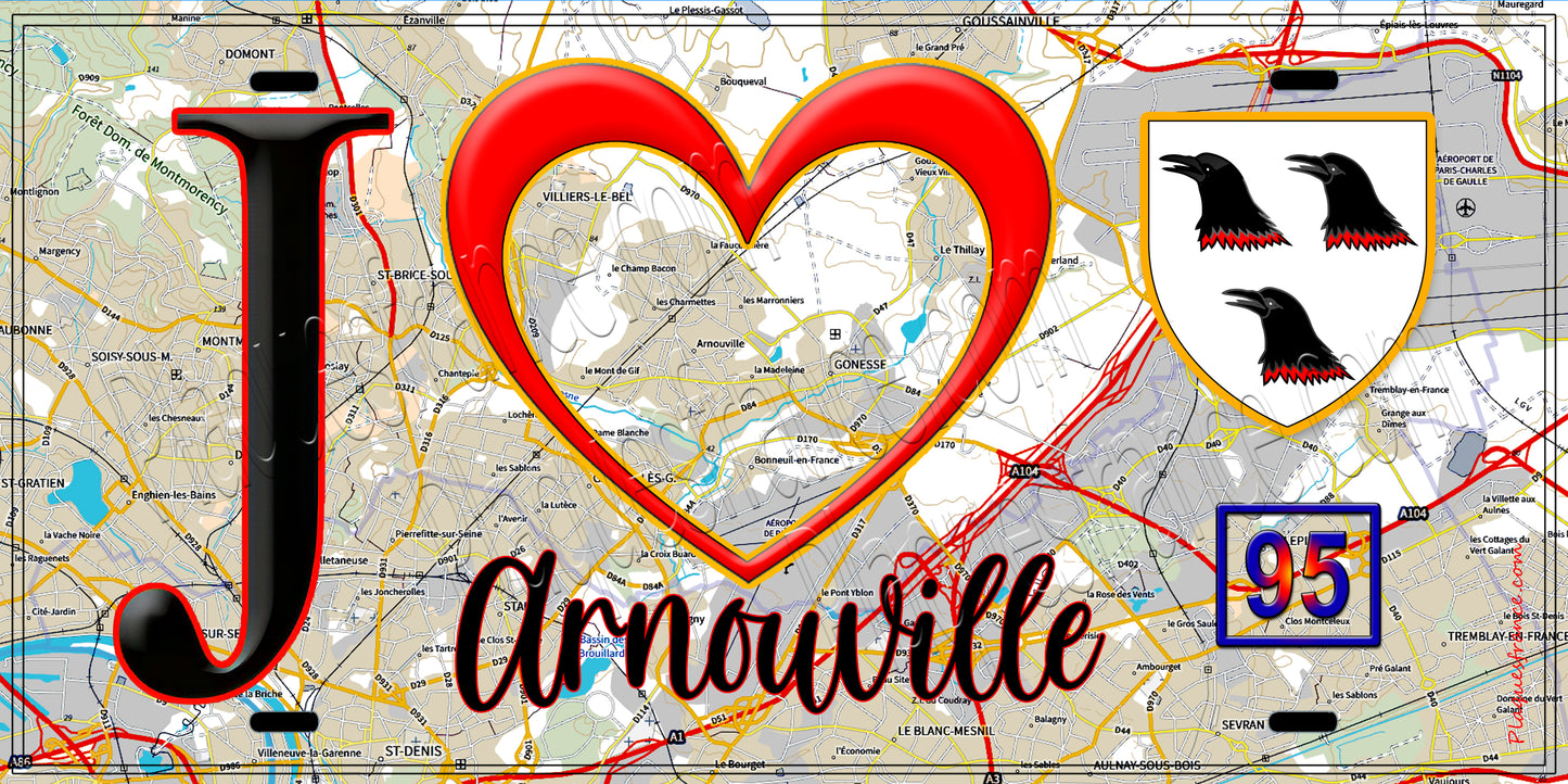 Plaque métal décorative  J' ❤️Arnouville, Val d'Oise (95) fond carte