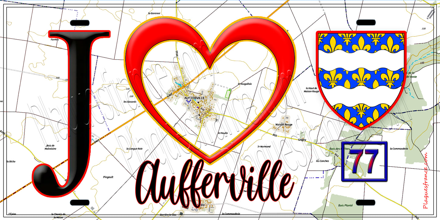 Plaque métal décorative  J' ❤️Aufferville, Seine et Mrne (77) fond carte