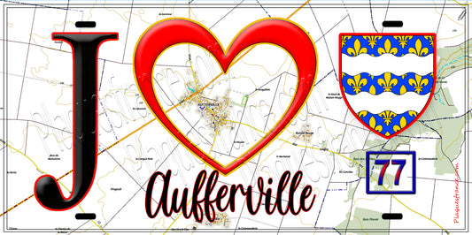 Plaque métal décorative  J' ❤️Aufferville, Seine et Mrne (77) fond carte