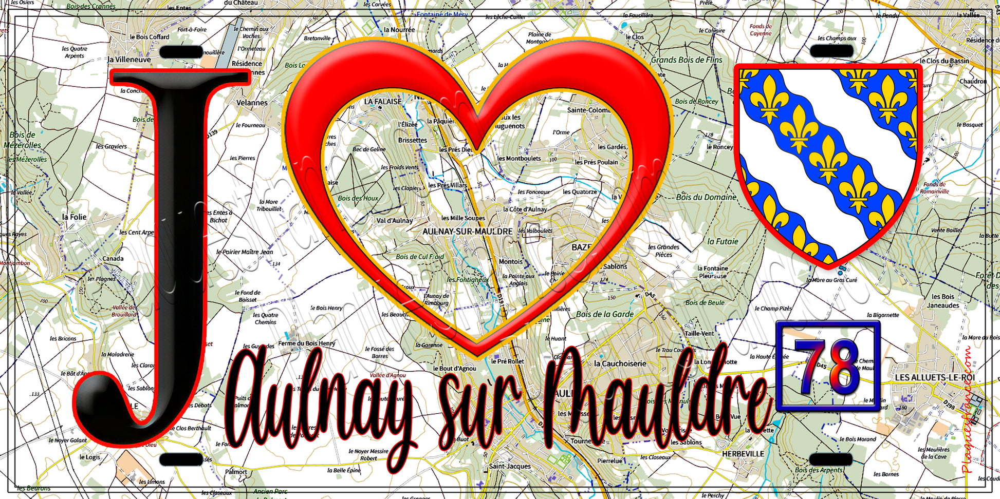 Plaque métal décorative  J' ❤️ Aulnay-sur-Mauldre, Yvelines (78) fond carte