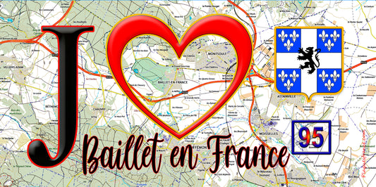 Plaque métal décorative  J' ❤️Baillet-en-France, Val d'Oise (95) fond carte