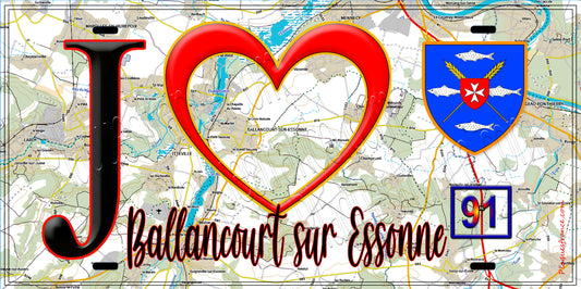 Plaque métal décorative  J' ❤️Ballancourt-sur-Essonne, Essonne (91 fond carte