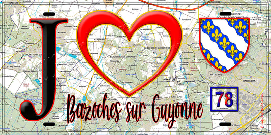 Plaque métal décorative  J' ❤️ Bazoches-sur-Guyonne, Yvelines (78) fond carte