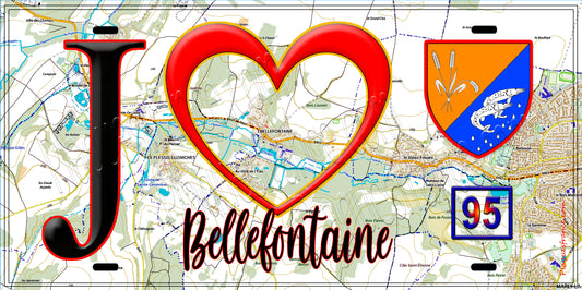 Plaque métal décorative  J' ❤️Bellefontaine, Val d'Oise (95) - Plaquesfrance.com