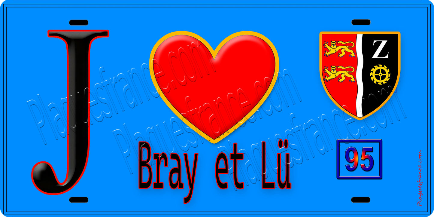 Plaque métal décorative  J' ❤️Bray-et-Lû, Val d'Oise (95) fond bleu