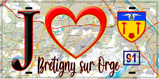 Plaque métal décorative  J' ❤️Brétigny-sur-Orge, Essonne (91) fond carte