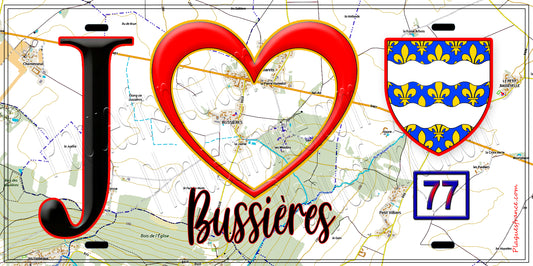 Plaque métal décorative  J' ❤️Bussières, Seine et Marne (77) fond carte