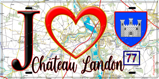 Plaque métal décorative  J' ❤️Château-Landon, Seine et Marne (77)