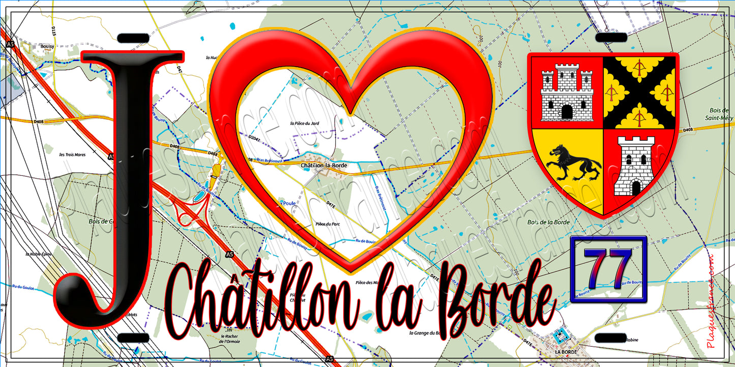 Plaque métal décorative  J' ❤️Châtillon-la-Borde, Seine et Marne (77) fond carte