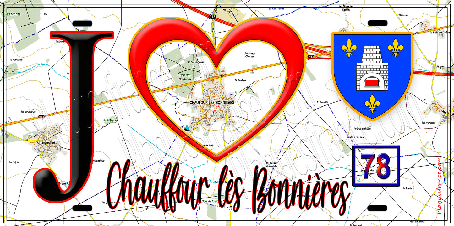 Plaque métal décorative  J' ❤️ Chaufour-lès-Bonnières, Yvelines (78)