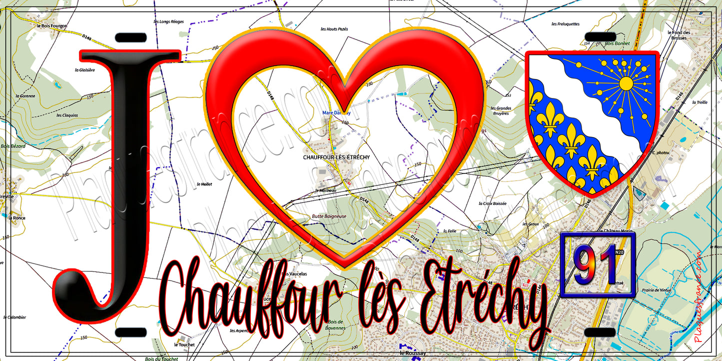 Plaque métal décorative  J' ❤️Chauffour-lès-Étréchy, Essonne (91) fond carte