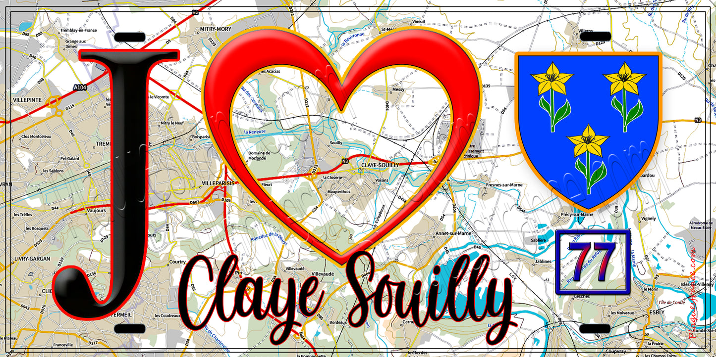 Plaque métal décorative  J' ❤️Claye-Souilly, Seine et Marne (77) fond carte
