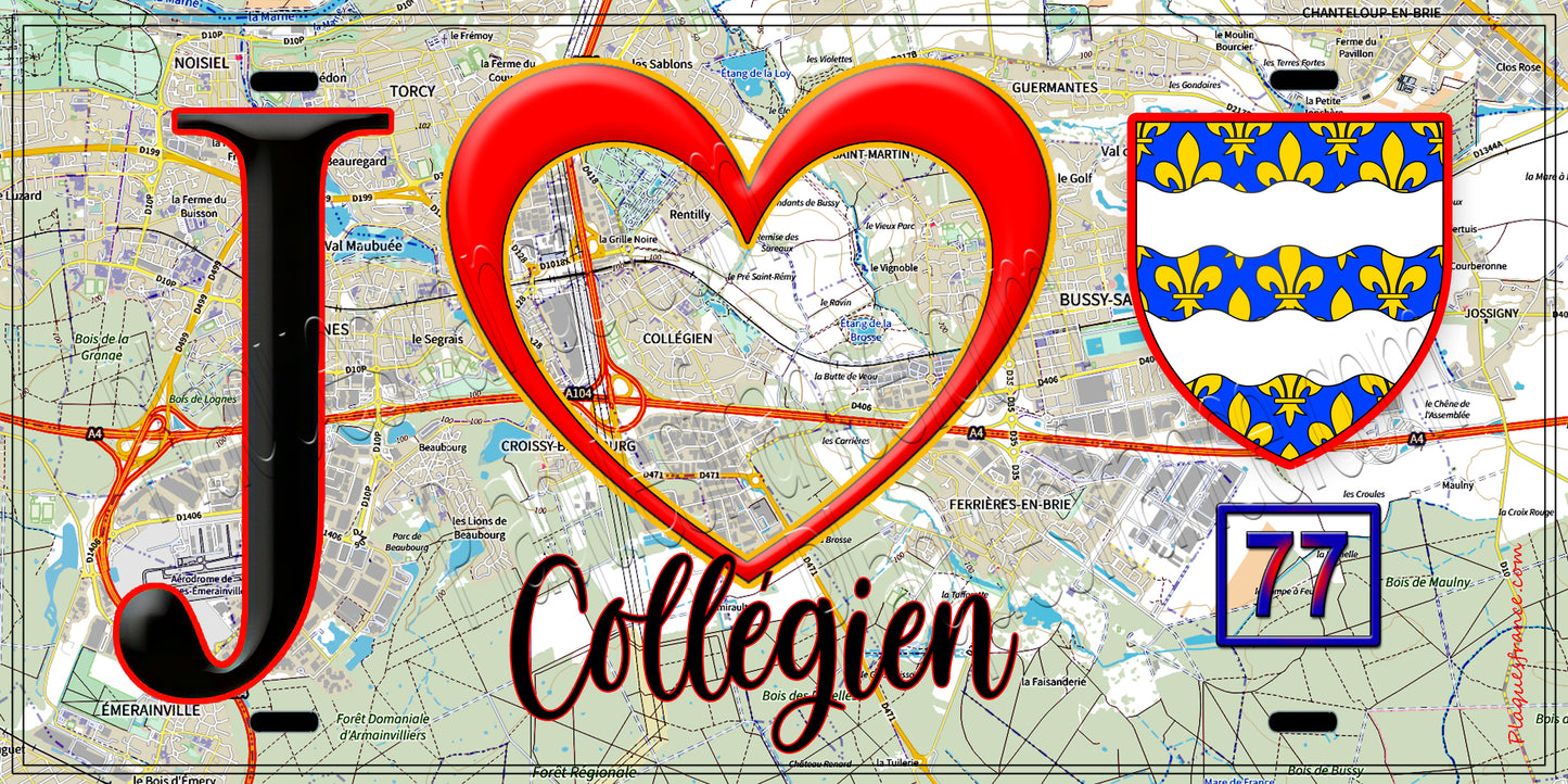 Plaque métal décorative  J' ❤️Collégien, Seine et Marne (77) fond carte