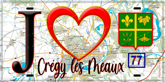 Plaque métal décorative  J' ❤️Crégy-lès-Meaux, Seine et Marne (77) fond carte