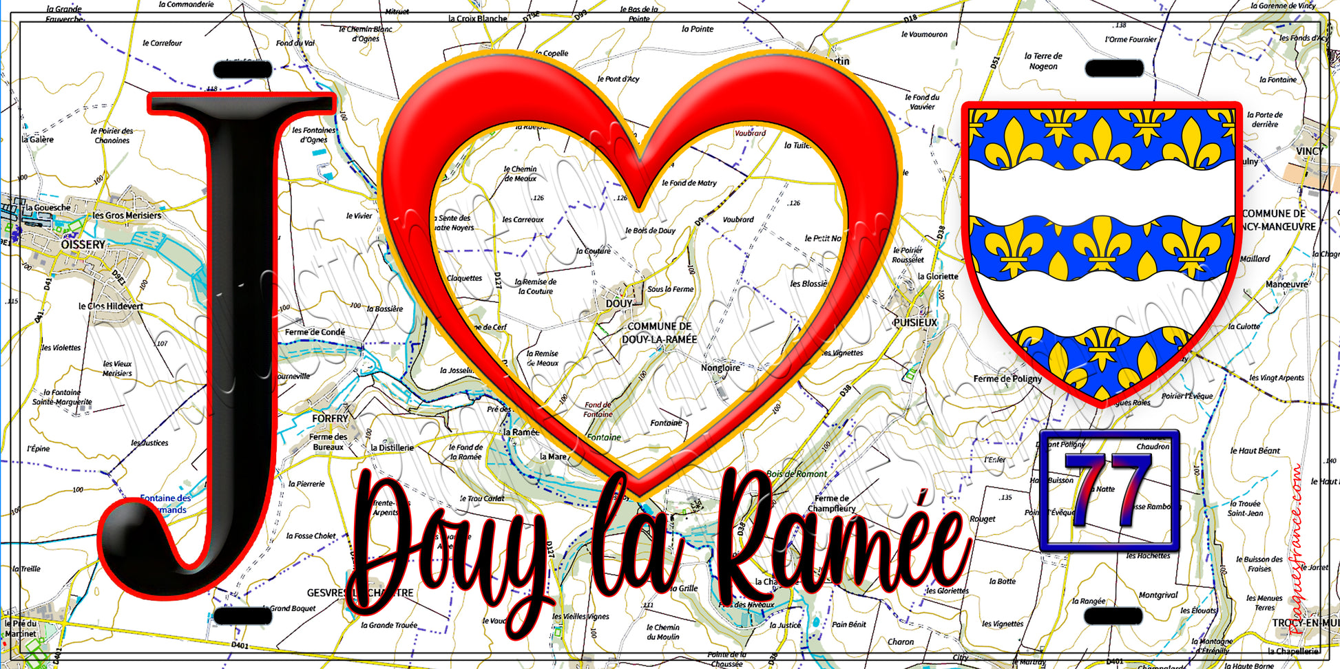 Plaque métal décorative  J' ❤️Douy-la-Ramée, Seine et Marne (77) fond carte
