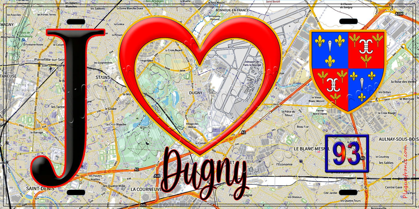 Plaque métal décorative  J' ❤️Dugny, Seine Saint Denis (93) fond cate