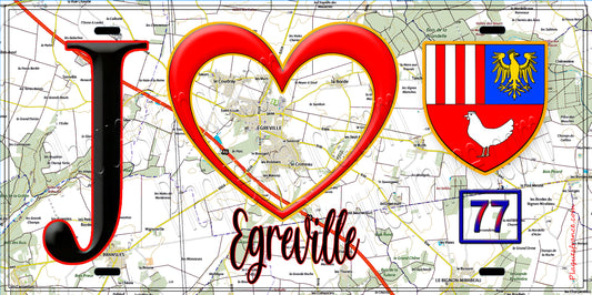 Plaque métal décorative  J' ❤️Égreville, Seine et Marne (77) fond carte