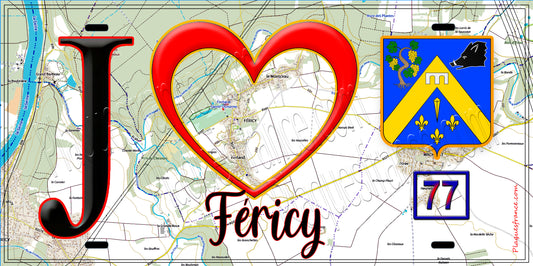 Plaque métal décorative  J' ❤️Féricy, Seine et Marne (77) fond carte