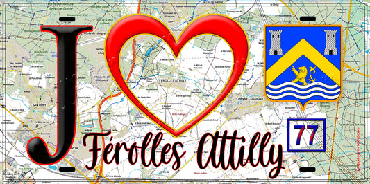 Plaque métal décorative  J' ❤️Férolles-Attilly, Seine et Marne (77) fond carte