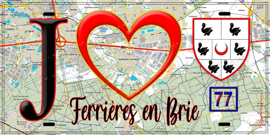 Plaque métal décorative  J' ❤️Ferrières-en-Brie, Seine et Marne (77) fond carte