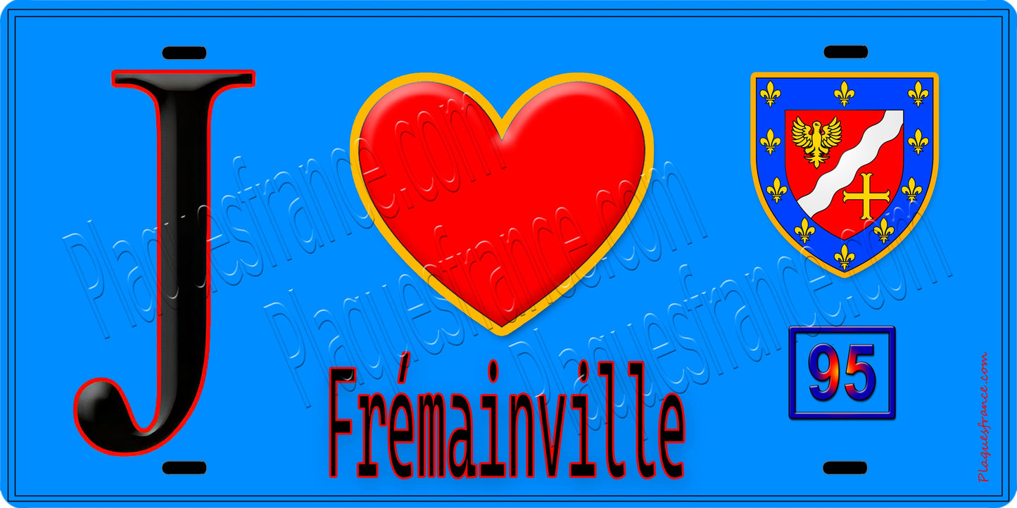 Plaque métal décorative  J' ❤️Frémainville, Val d'Oise (95) fond bleu