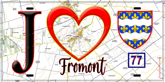 Plaque métal décorative  J' ❤️Fromont, Seine et Marne (77) fond carte