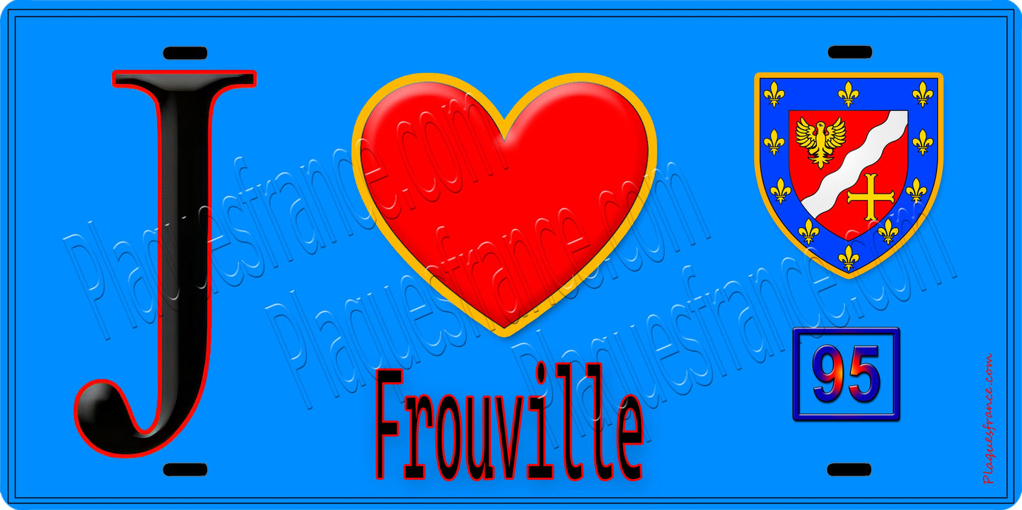 Plaque métal décorative  J' ❤️Frouville, Val d'Oise (95) fond bleu