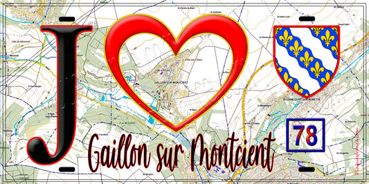 Plaque métal décorative  J' ❤️ Gaillon-sur-Montcient, Yvelines (78) fond carte