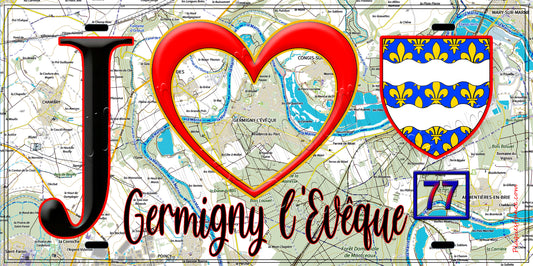 Plaque métal décorative  J' ❤️Germigny-l'Évêque, Seine et Marne (77) fond carte