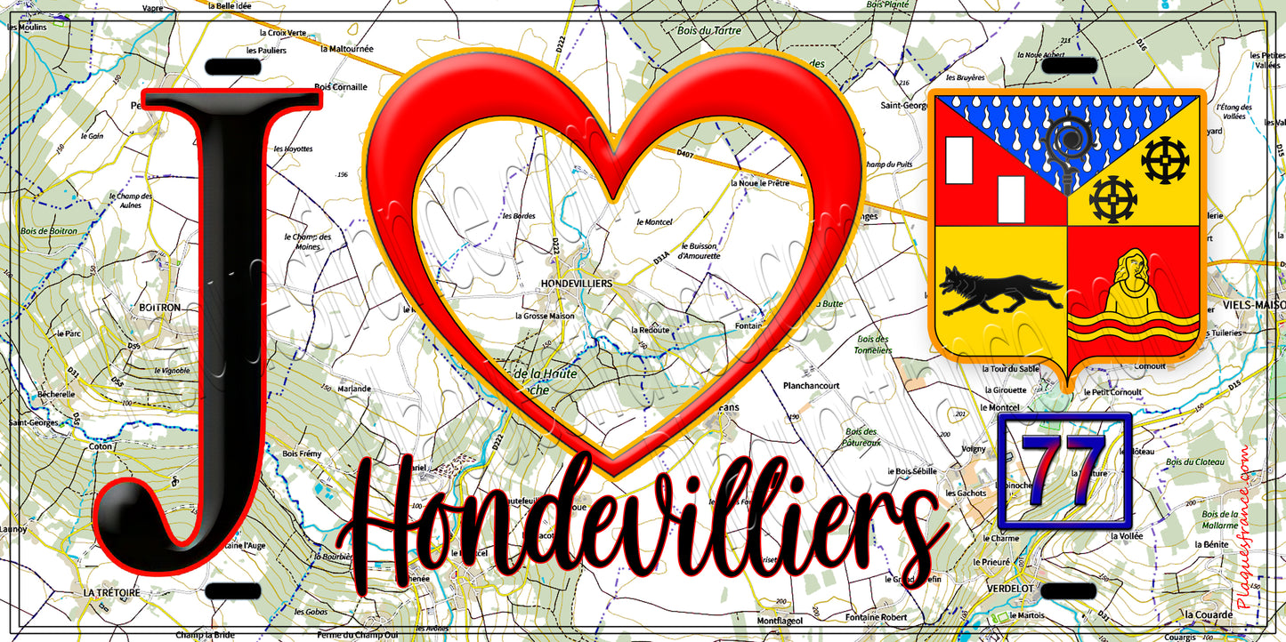 Plaque métal décorative  J' ❤️Hondevilliers, Seine et Marne (77) fond carte