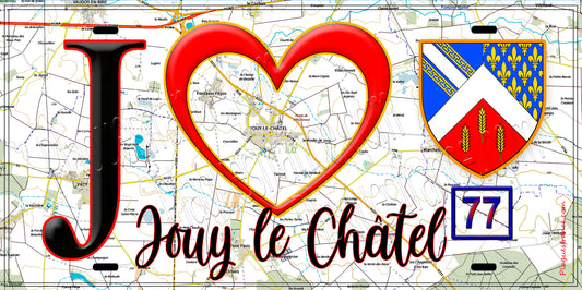 Plaque métal décorative  J' ❤️Jouy-le-Châtel, Seine et Marne (77) fond carte