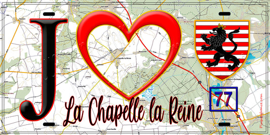Plaque métal décorative  J' ❤️La Chapelle-la-Reine, Seine et Marne (77) fond carte