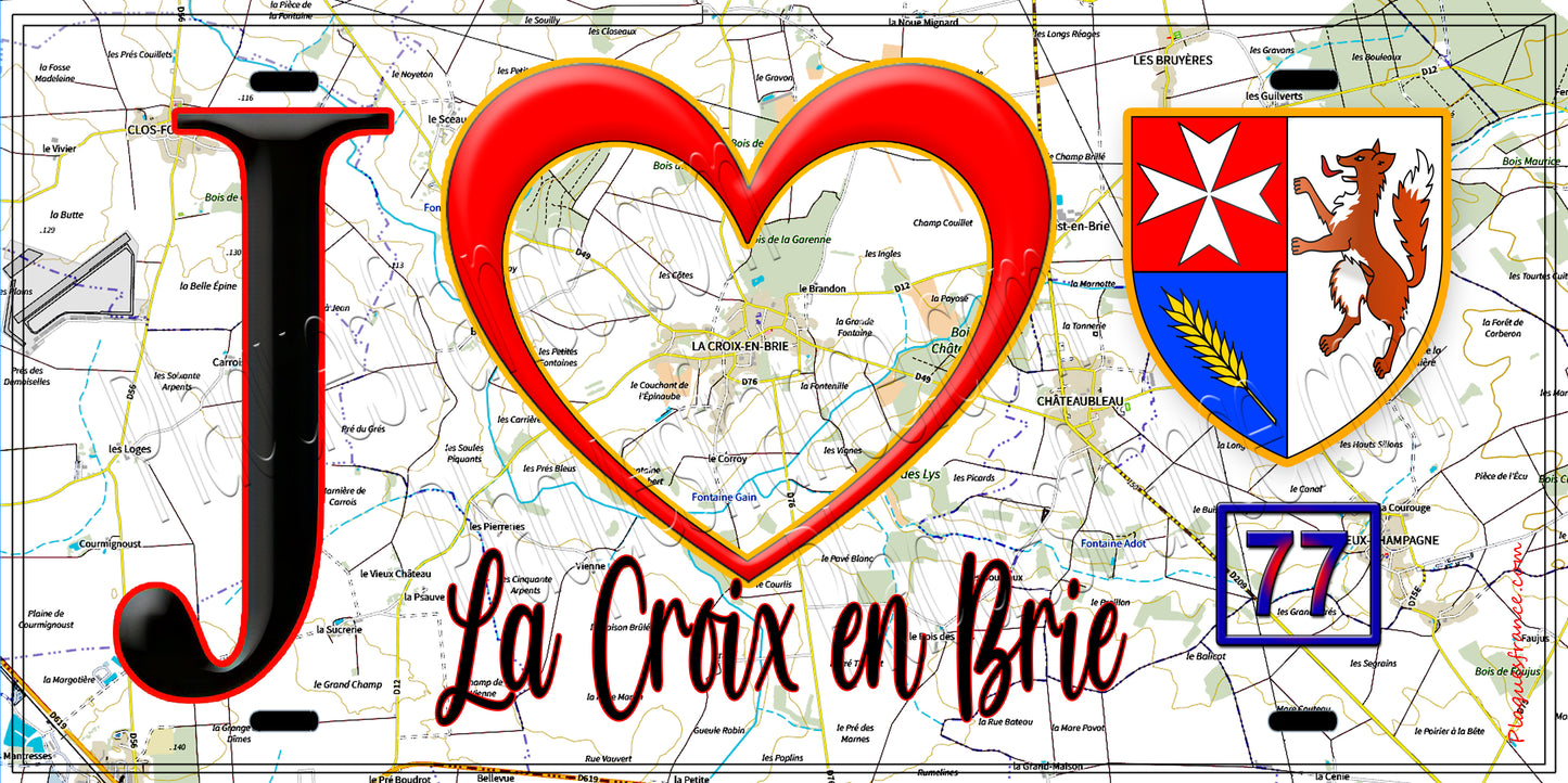 Plaque métal décorative  J' ❤️La Croix-en-Brie, Seine et Marne (77) fond carte