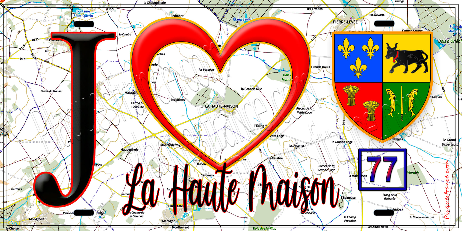 Plaque métal décorative  J' ❤️La Haute-Maison, Seine et Marne (77) fond carte