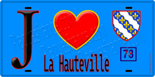 Plaque métal décorative  J' ❤️ La Hauteville, Yvelines (78) fond bleu