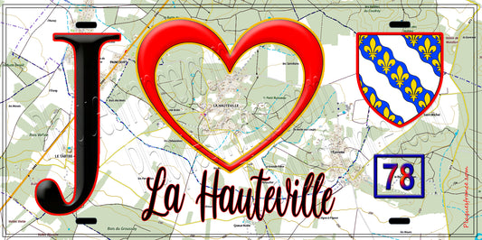 Plaque métal décorative  J' ❤️ La Hauteville, Yvelines (78) fond carte